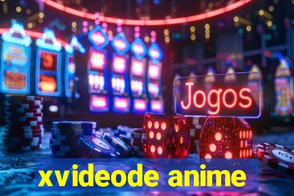 xvideode anime